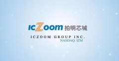 美股IPO| 中国B2B 电子交易平台ICZOOM Group（拍明芯城）昨夜成功美股上市